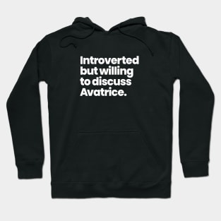 Introverted but willing to discuss Avatrice - Warrior Nun Hoodie